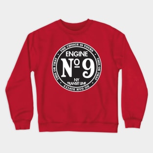 Engine Engine #9 on the New York Transit Line Crewneck Sweatshirt